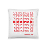 The KidKinobi Basic Pillow - Have a nice day!